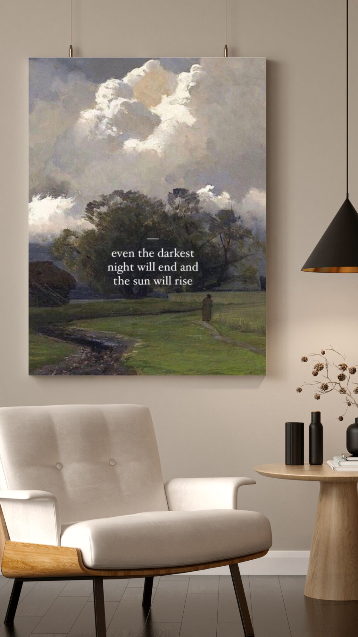 Even the Darkest Night Will End and the Sun Will Rise Nature Quote Poster