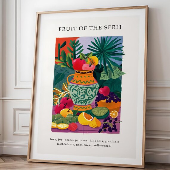 Fruit of the Spirit Overflowing Vase Vibrant Still Life Faith Poster