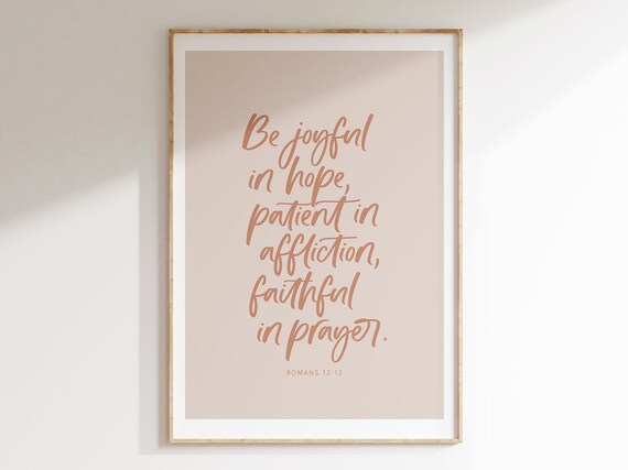 Romans 12:12 Be Joyful In Hope Handwritten Script Bible Verse Poster