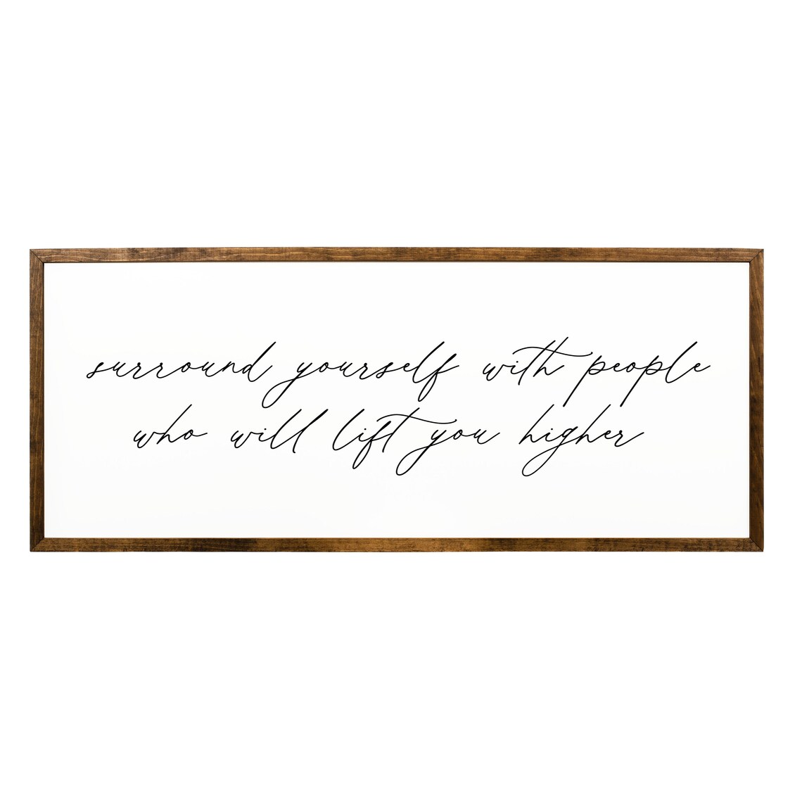 Surround Yourself With People Who Lift You Higher Farmhouse Sign Inspirational Quote Wooden Sign Office Wall Decor Gift For Coworker - Image 2