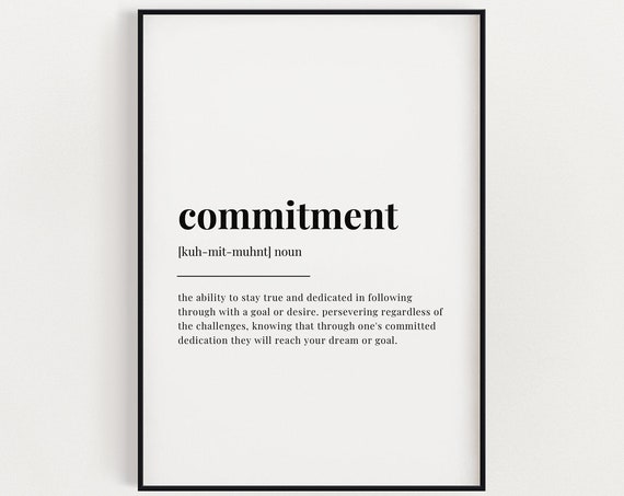 Commitment Definition Print Wall Art Print Commitment Print Definition Print Quote Print Wall Decor Motivational Print