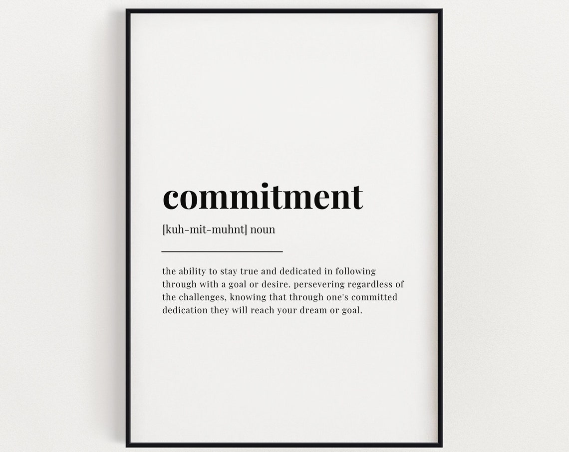Commitment Definition Print Wall Art Print Commitment Print Definition Print Quote Print Wall Decor Motivational Print