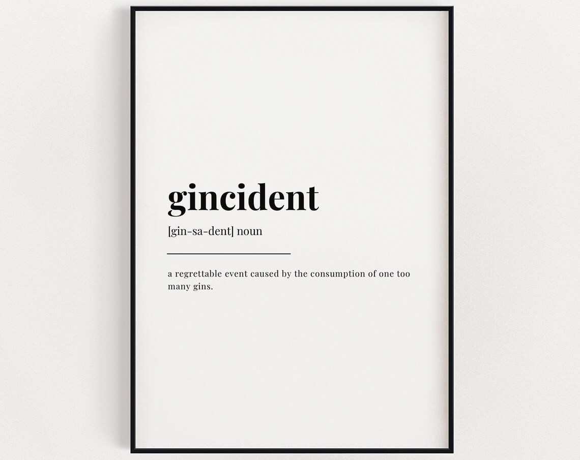 Gincident Definition Meaning, Gift For Gin Lover