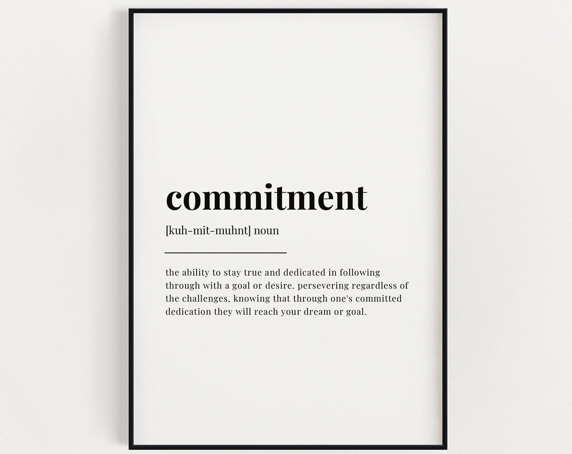 Commitment Definition Meaning, Motivational Quote