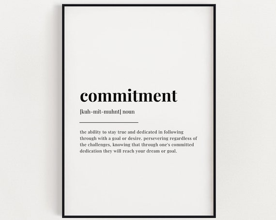 Commitment Definition Meaning, Motivational Quote
