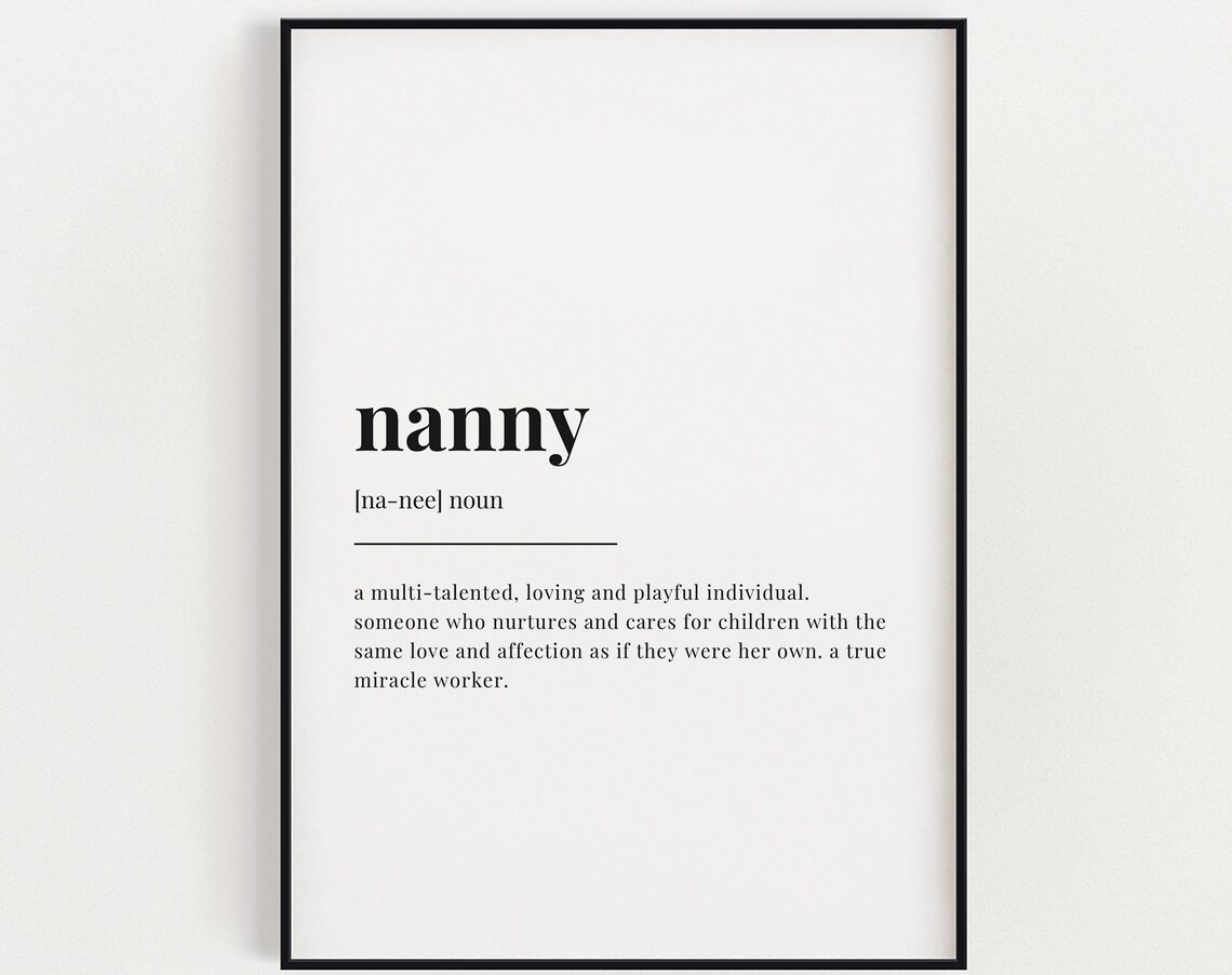 Nanny Dictionary Definition Meaning Typographic Wall Art for a Loving Nanny