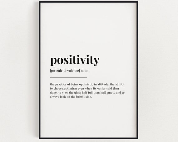 Positivity Definition, Typography Quote Art Print