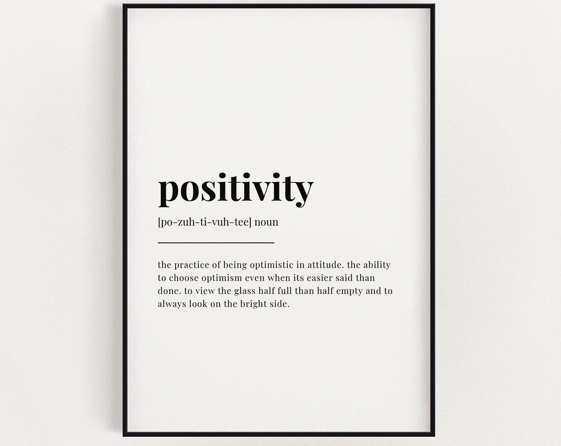 Positivity Definition, Typography Quote Art Print