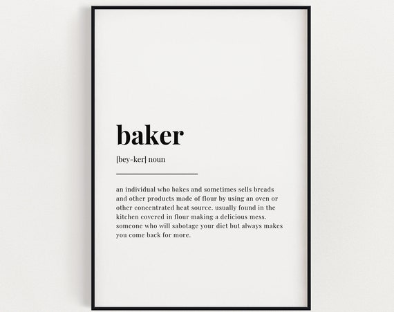 Baker Definition Humor Art Print, Home Decor Gift