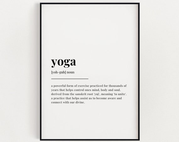 Yoga Definition Wall Art Print Quotes Studio Decor Gift Home Quote Spiritual