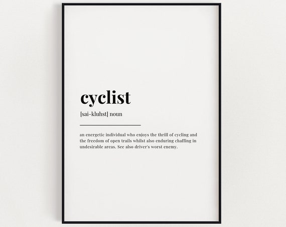 Cyclist Definition Meaning, Gift For Cyclist