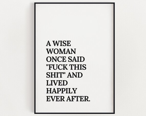 A Wise Woman Print Art Instant Bedroom Wall Motivational Quote Positive