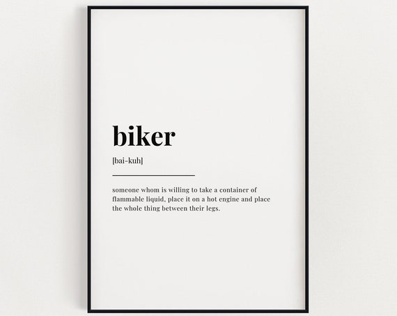Biker Definition Meaning Wall Art Gift For Print