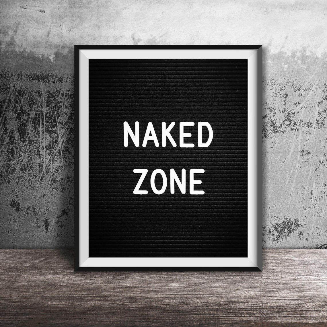 Naked Zone Black Felt Letter Board Funny Cheeky Word Art Print