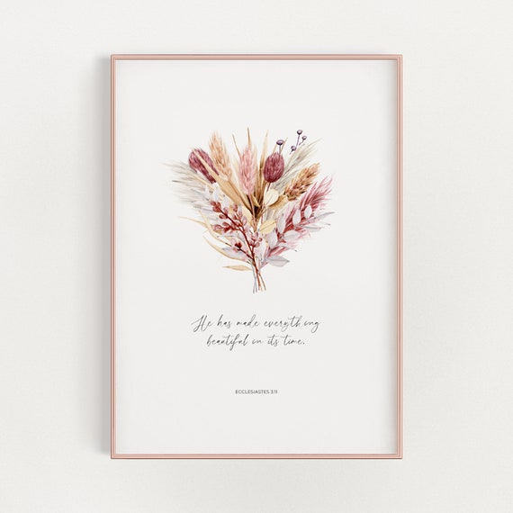 Ecclesiastes 311 He Has Made Everything Beautiful In Its Time Pink Boho Floral Nursery Bible Verse Wall Art For Girls Room Decor