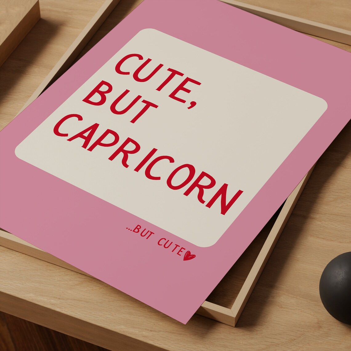 Cute But Capricorn Zodiac Pink Poster Funny Red Heart Quote Decor - Image 2