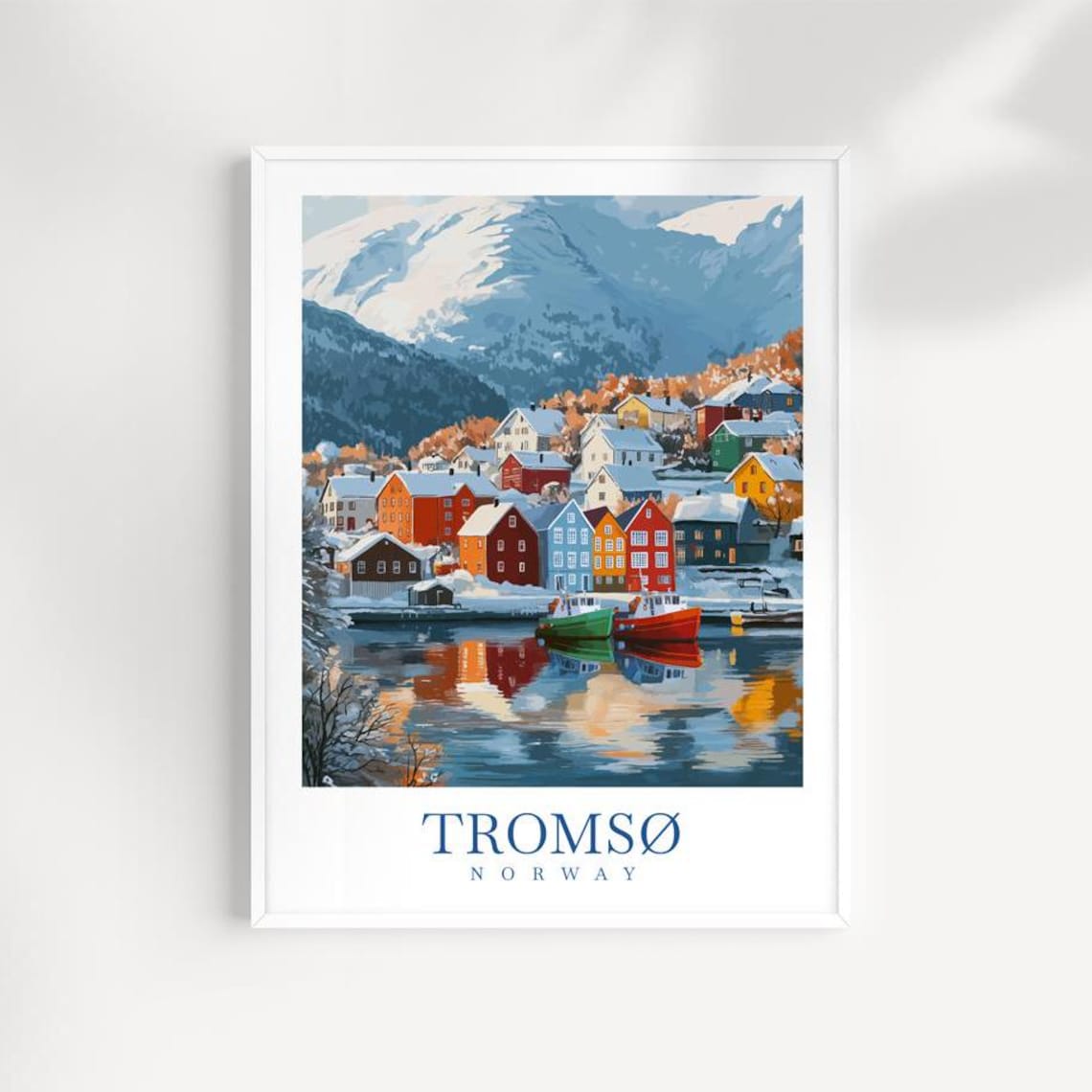 Tromso Norway Colorful Harbor Boats Snowy Mountains Travel Poster