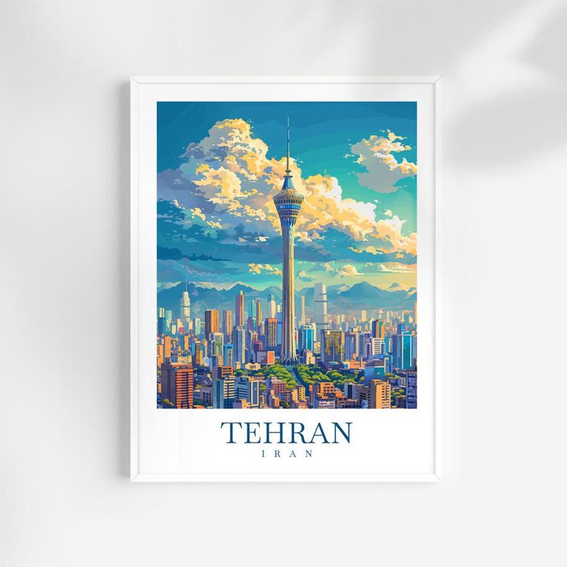 Tehran Iran Milad Tower Skyline Cityscape Modern Travel Poster