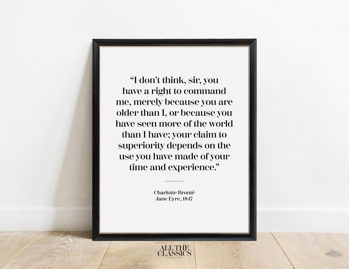 Charlotte Bronte Jane Eyre Command Superiority Equality Quote Poster