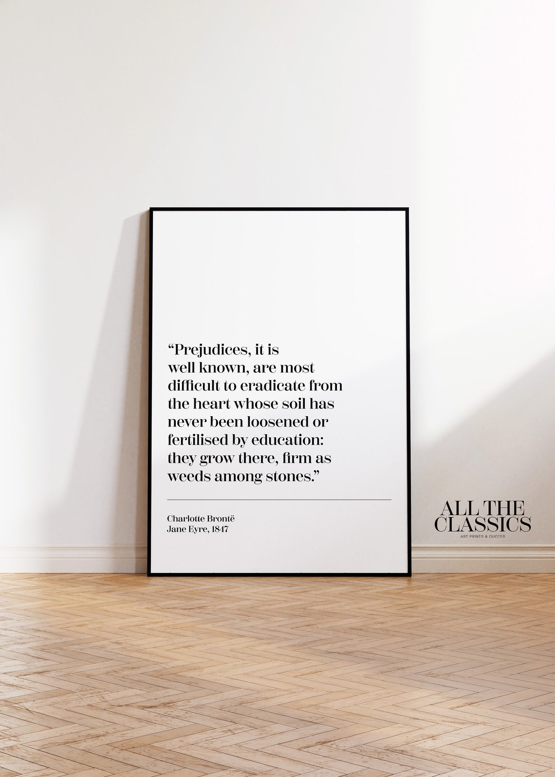 Charlotte Bronte Jane Eyre Prejudices Education Quote Poster - Image 2