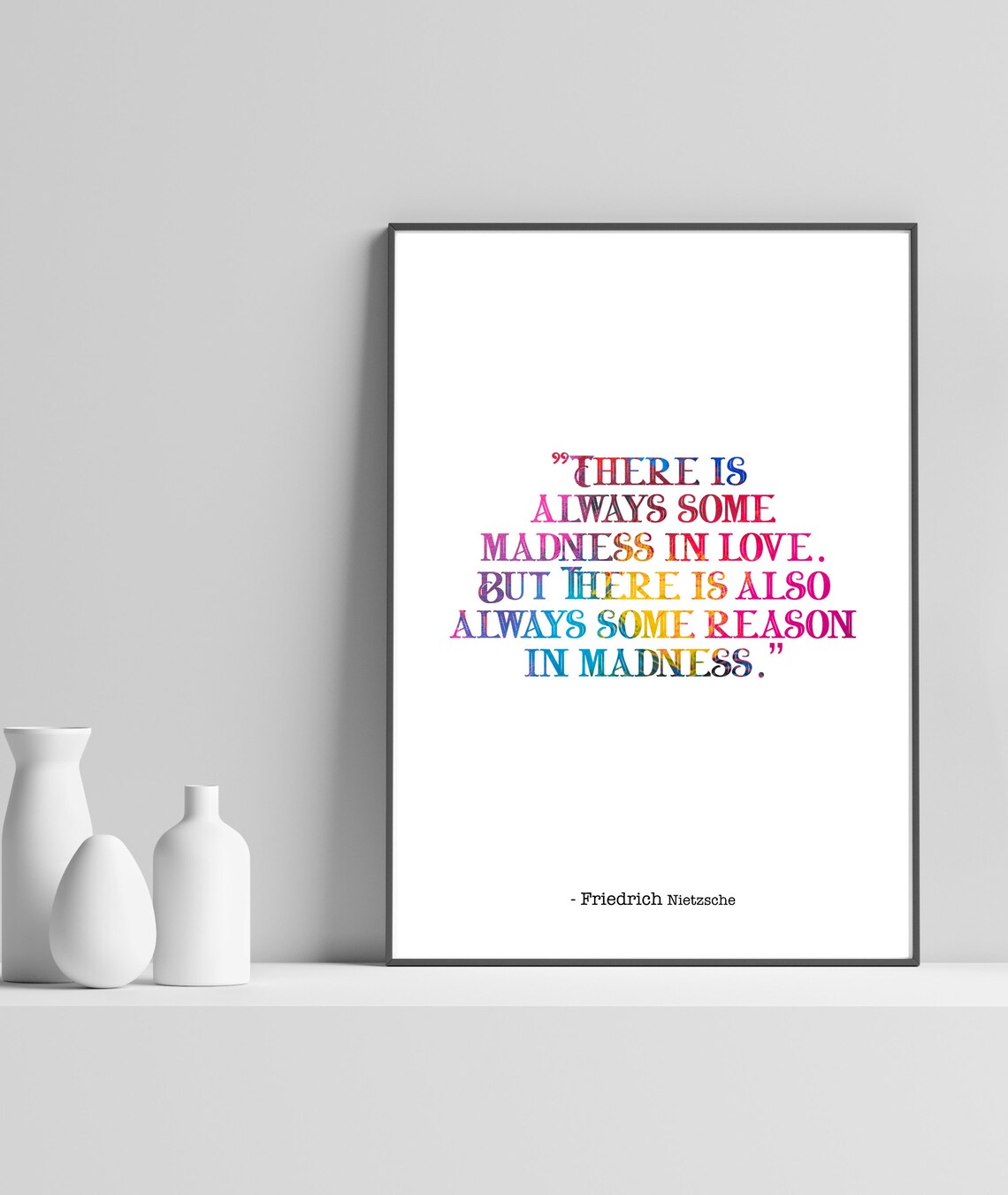 Friedrich Nietzsche Madness in Love Colorful Typography Quote Poster