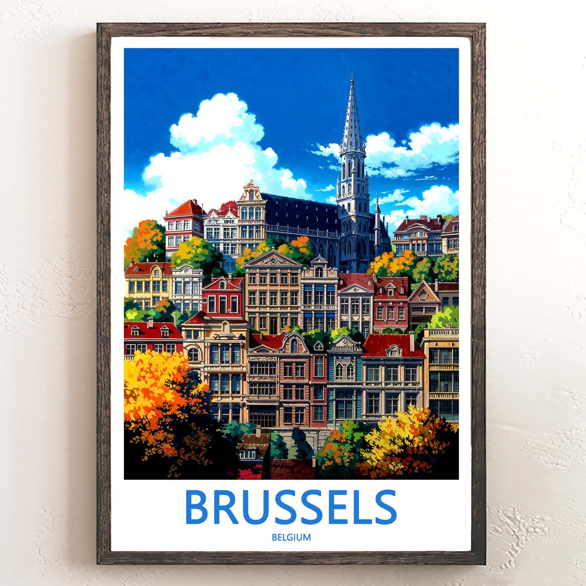 Brussels Belgium Church Spire Over Historic Houses View Poster