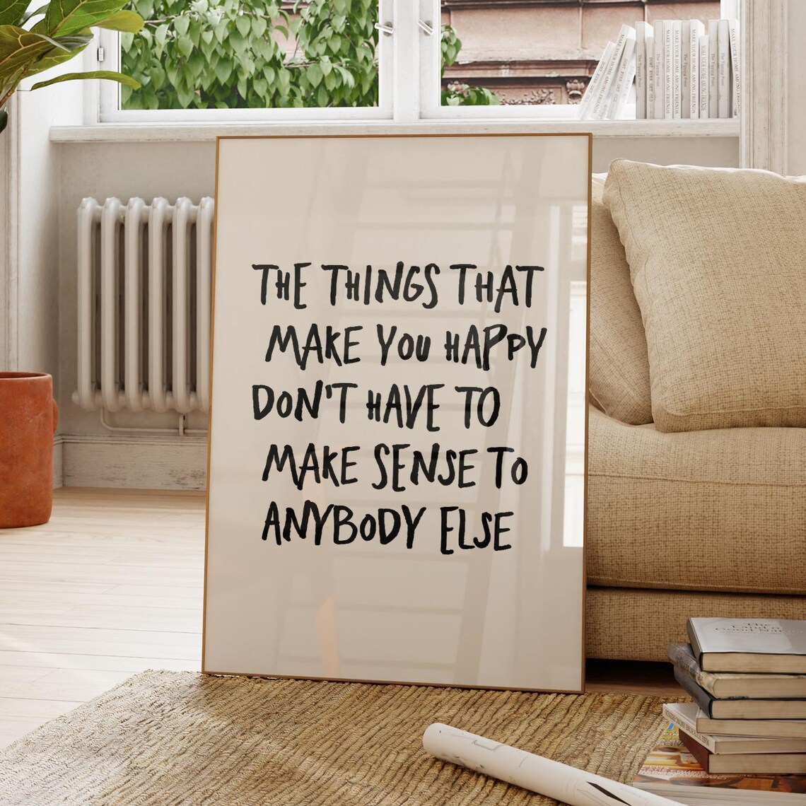 The Things That Make You Happy Quote Poster Print