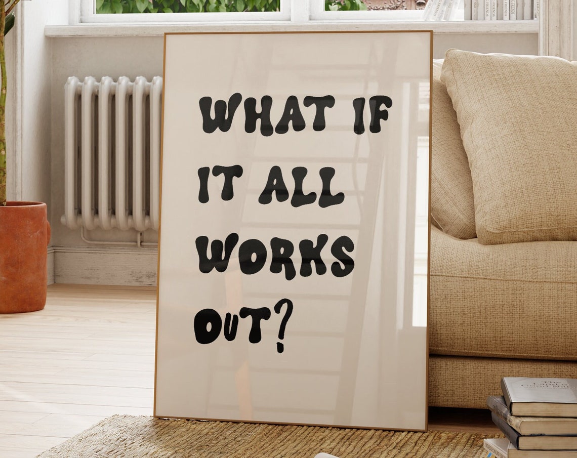 What If It All Works Out Black Retro Bubble Letter Quote Poster