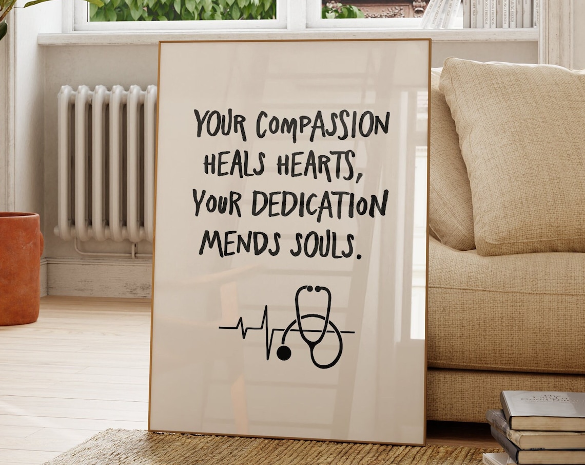 Your Compassion Heals Hearts Nurse Appreciation Quote Poster