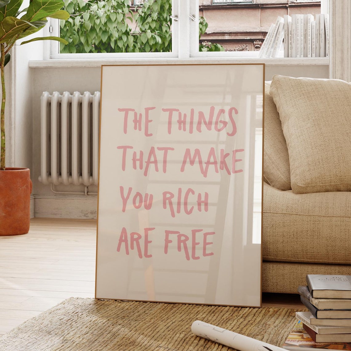 The Things That Make You Rich Are Free Pink Quote Typography Poster