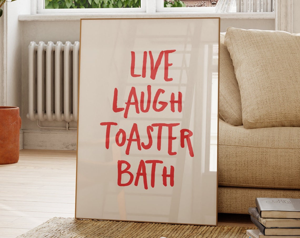 Live Laugh Toaster Bath Funny Red Hand Lettered Quote Poster