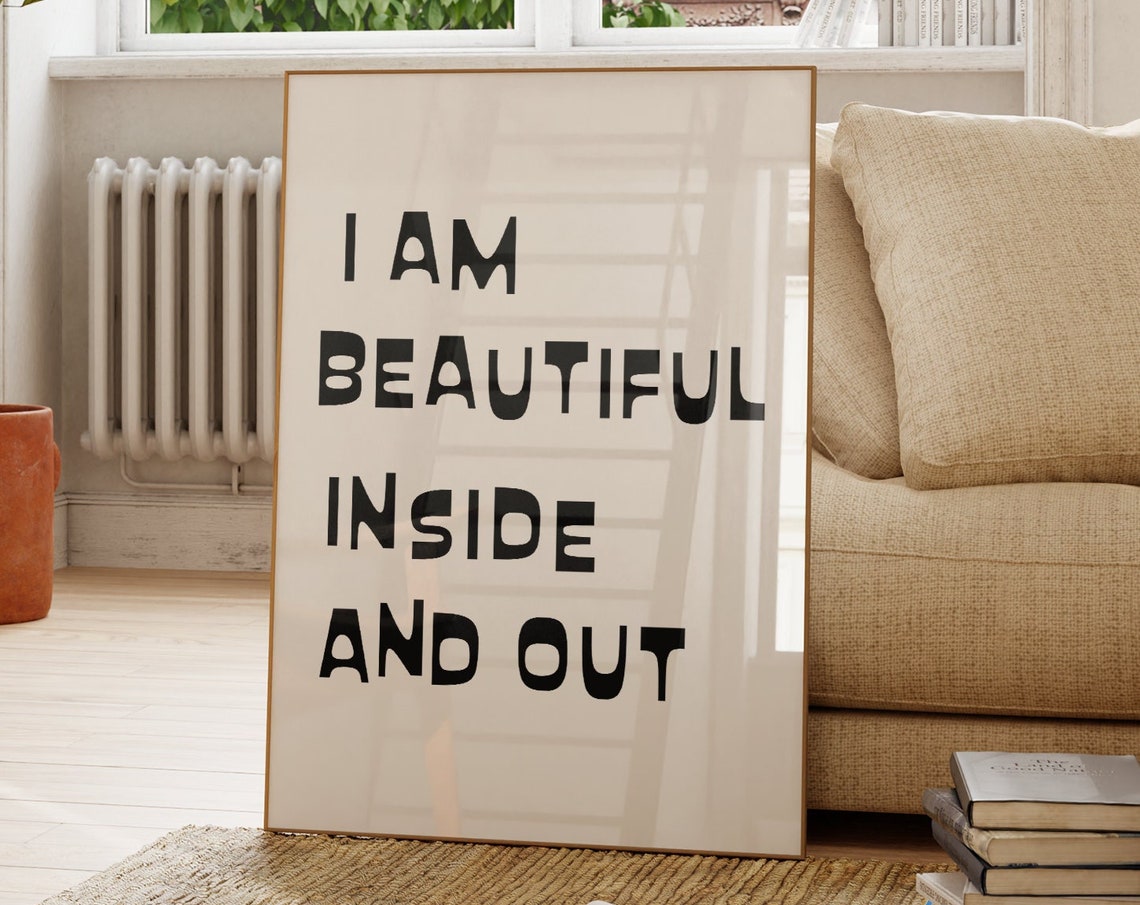 I Am Beautiful Inside And Out Affirmation Quote Minimalist Poster