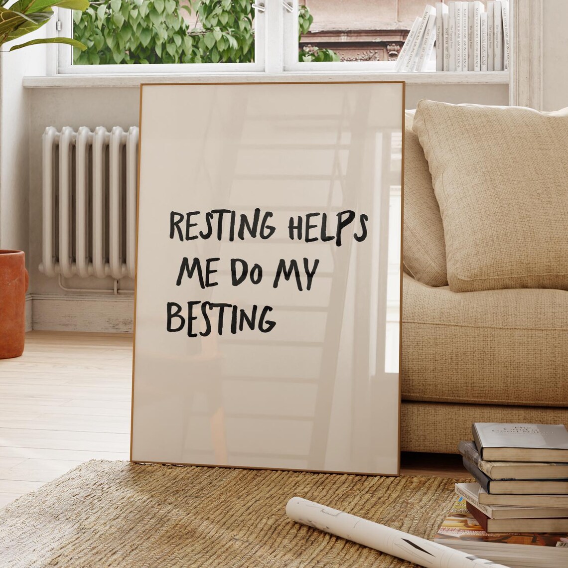Resting Helps Me Do My Besting Quote Poster