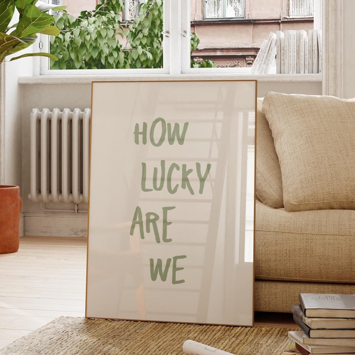 How Lucky Are We Sage Green Hand Lettered Quote Typography Poster