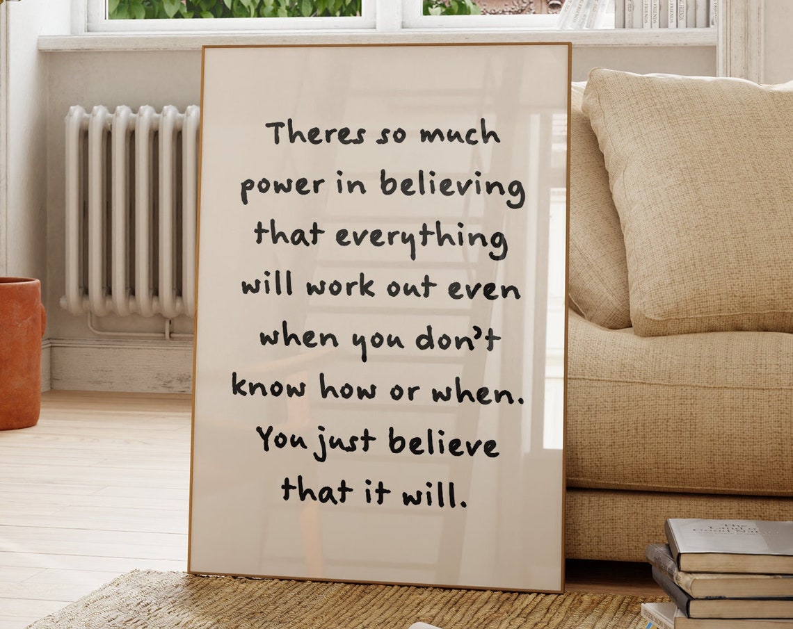 Theres So Much Power in Believing Handwritten Affirmation Quote Poster