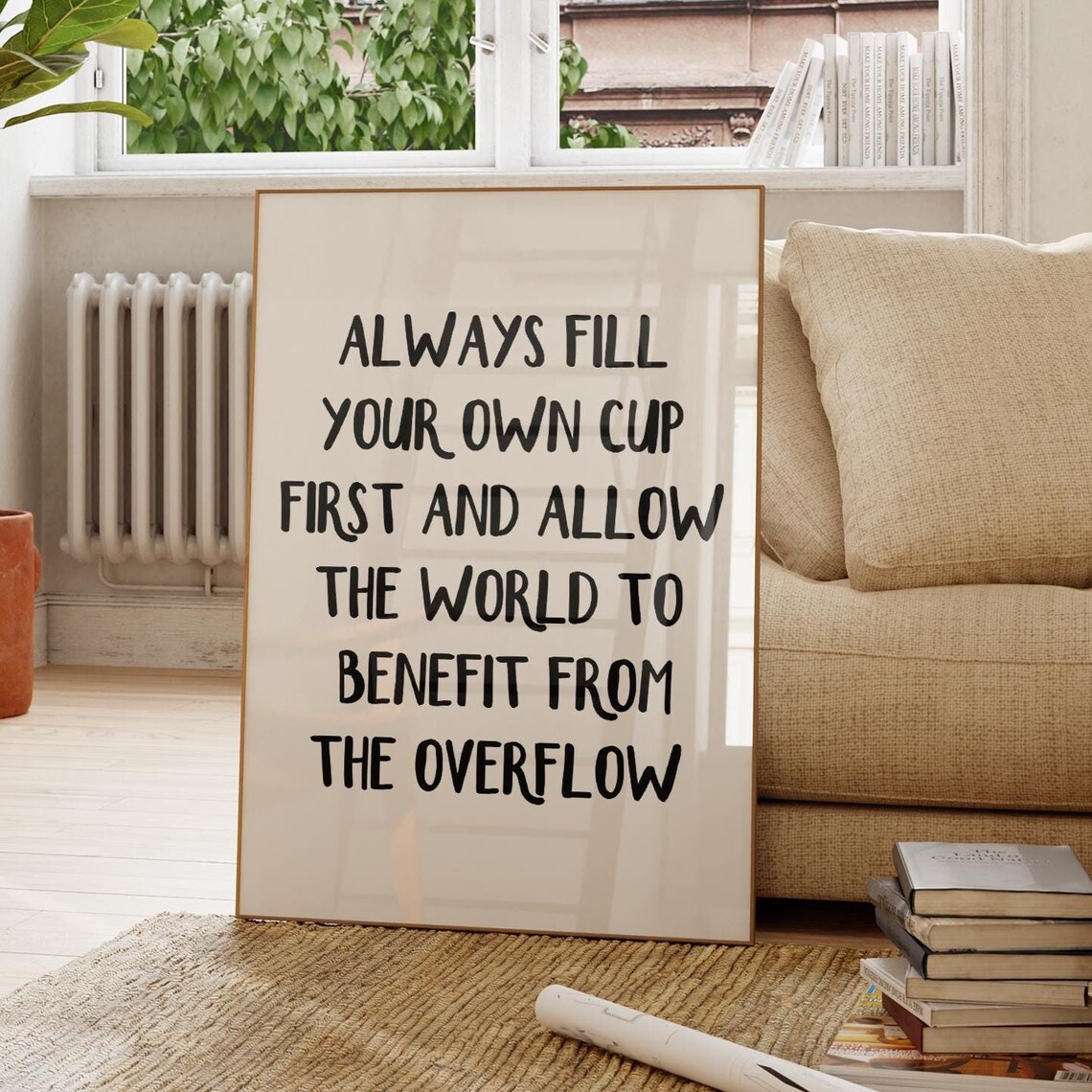 Inspirational Quote Print Fill Your Own Cup First