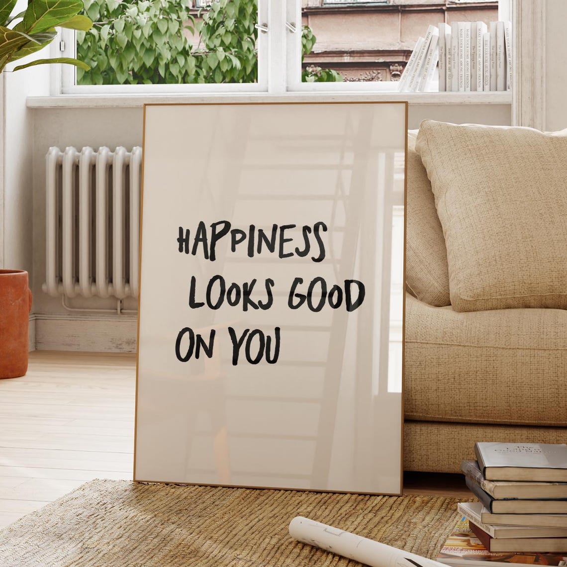 Happiness Looks Good On You Hand Lettered Affirmation Poster