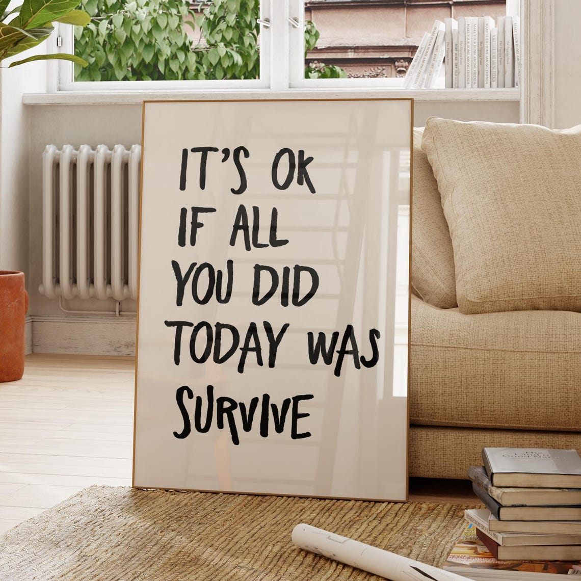 It Is OK If All You Did Today Was Survive Motivational Quote Wall Art