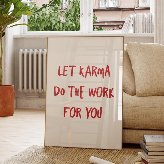 Let Karma Do The Work For You Bold Red Typography Quote Poster