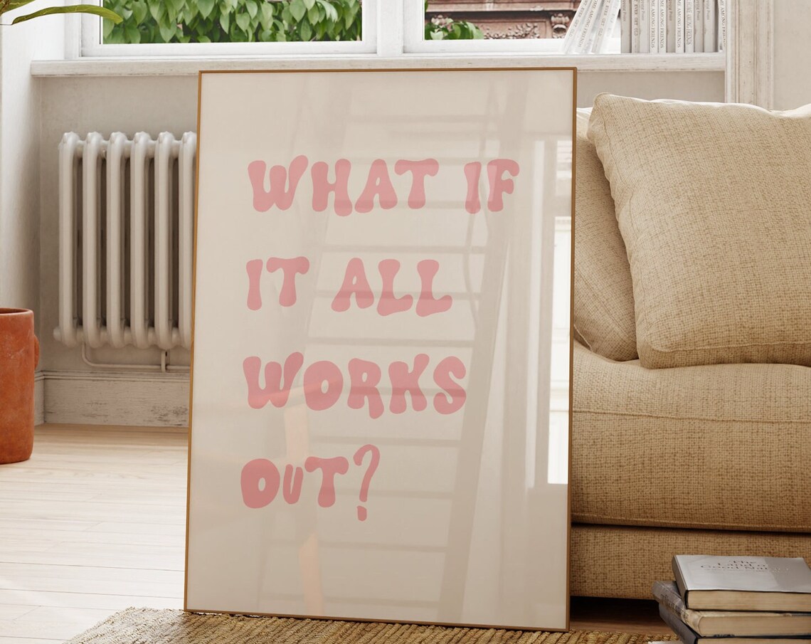 What If It All Works Out Pink Retro Bubble Letter Quote Poster