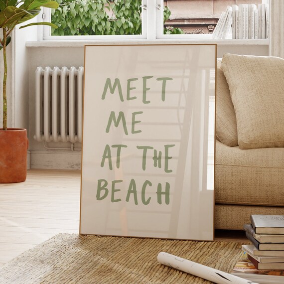Meet Me At The Beach Sage Green Hand Lettered Coastal Quote Poster