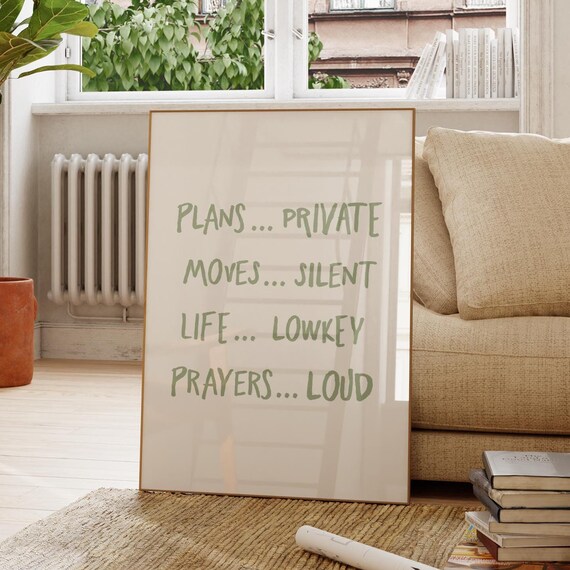 Plans Private Moves Silent Quote Poster, Uplifting