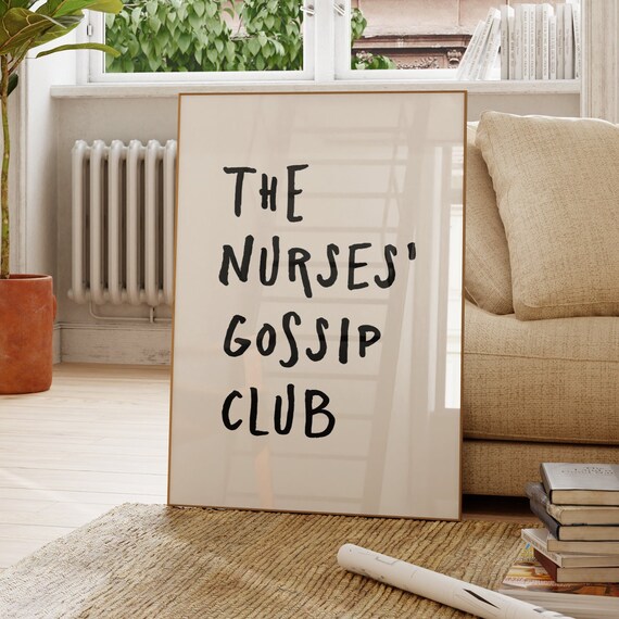 The Nurses Gossip Club Print Minimalist Poster Trendy Funny Quote Wall Art Nurse Gift Nursing School Week