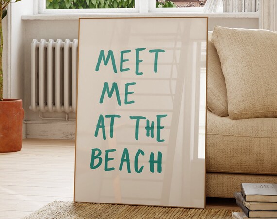 Meet Me At The Beach Teal Coastal Typography Wall Decor Quote Poster