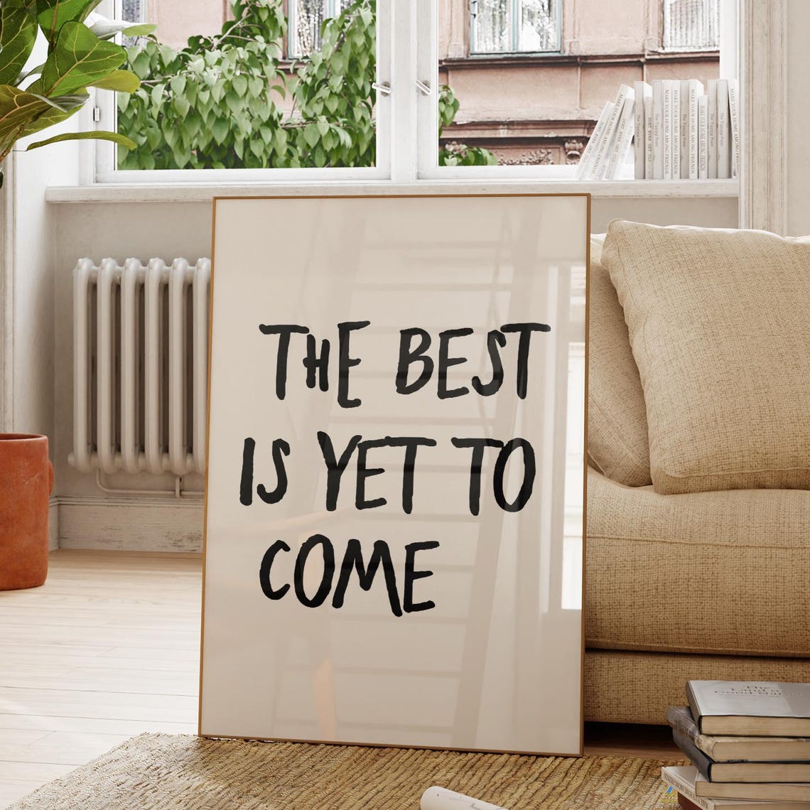 The Best Is Yet to Come Hand Lettered Quote Poster Optimistic Decor