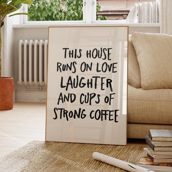 House Rules Print Love Laughter Coffee Minimalist Wall Art Png Pdf