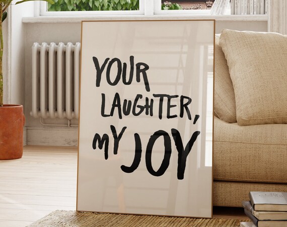 Your Laughter My Joy Quote Black Handwritten Typography Poster