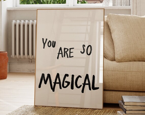 You Are So Magical Bold Black Handwritten Affirmation Quote Poster