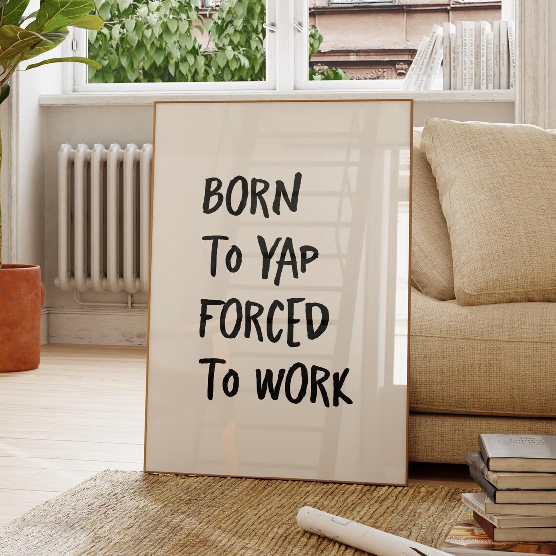 Born To Yap - Minimalist Typography Art Print