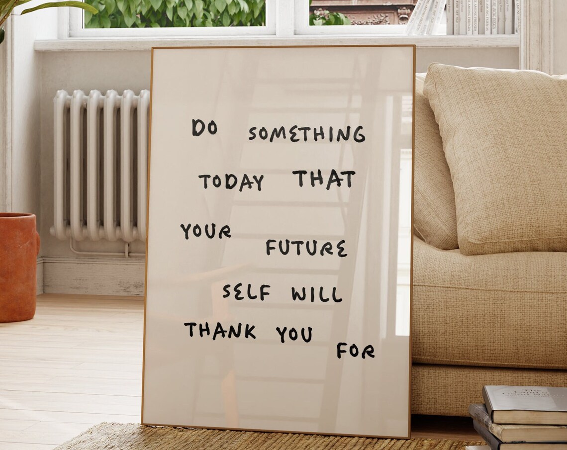 Do Something Today Quote Typography Art Print